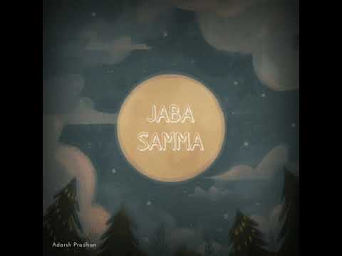 Jaba samma- Adarsh pradhan (original track)