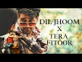 Dil Jhoom X Tera Fitoor Arijit Singh Mithoon Utkarsh Sharma Gadar 2