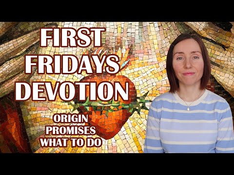 First Fridays Devotion Explained