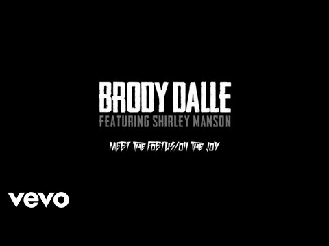Brody Dalle - Meet The Foetus / Oh The Joy ft. Shirley Manson