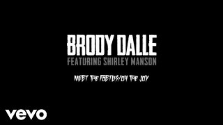 Brody Dalle - Meet The Foetus / Oh The Joy ft. Shirley Manson