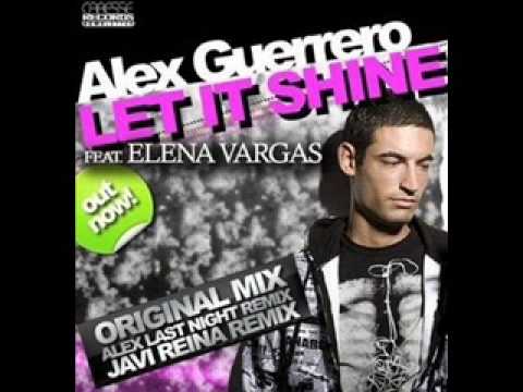 Alex Guerrero ft. Elena Vargas - Let It Shine (Radio Mix)