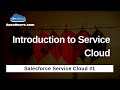 Introduction to Service Cloud | EP 1