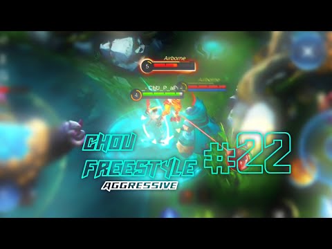 CHOU FREESTYLE | MONTAGE #22 | MLBB