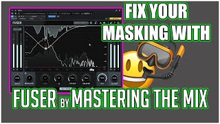 Video thumbnail for Defeat Masking in your mixes! | Checking out Fuser by Mastering the Mix by Tim Talks Audio