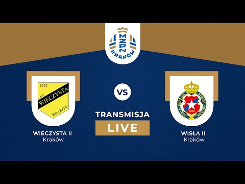 🔴 NA ŻYWO | FINAŁ PUCHARU POLSKI - PODOKRĘGU KRAKÓW: WIECZYSTA II KRAKÓW VS WISŁA II KRAKÓW 🏆