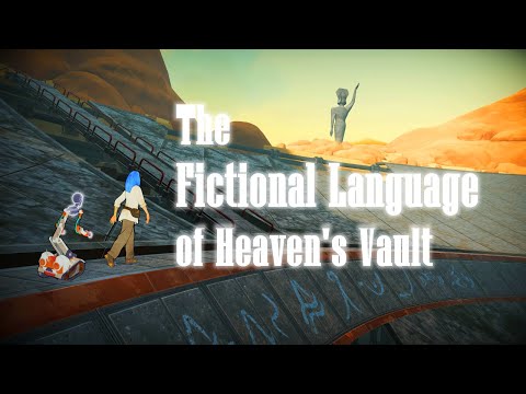 The Fictional Language of Heaven's Vault