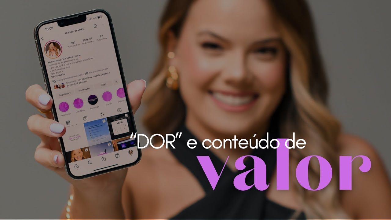 Como descobrir a DOR do cliente e criar CONTEÚDO DE VALOR
