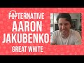 Aaron Jakubenko talks about Great White, Tidelands and much more!