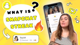 What’s a Snapchat Streak and how does it work