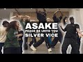ASAKE - PEACE BE UNTO YOU  - @SILVERVICE_ CHOREOGRAPHY - PARIS AFRO DANCES CLASS