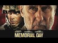 Memorial Day Full War Movie WATCH FOR FREE