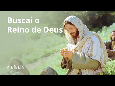 Buscai o Reino de Deus