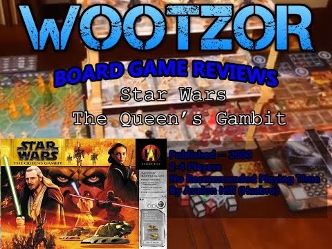 Team Wootzor Reviews Star Wars: Queen's Gambit