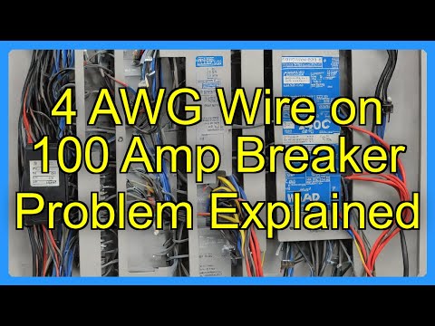 4 AWG Wire on 100 Amp Breaker Problem Explained