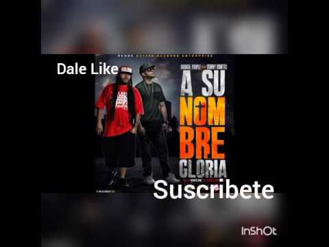 Radikal people Feat Manny Montes ( A SU NOMBRE GLORIA