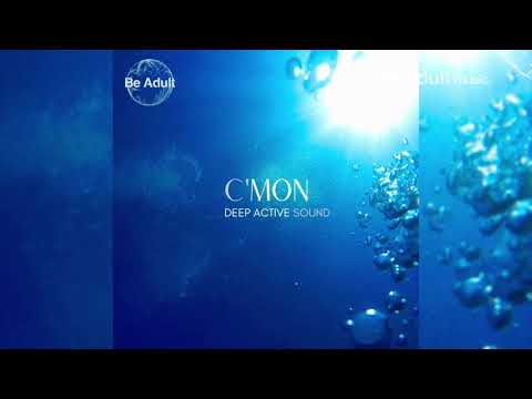 Deep Active Sound - C'mon (Original Mix) ✔️