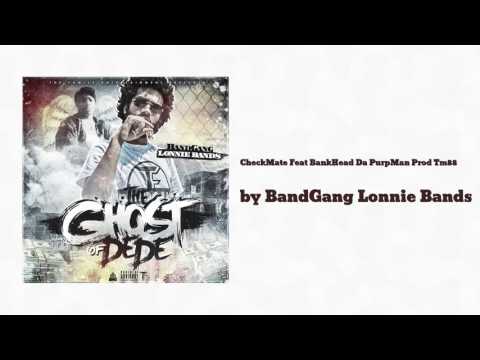 CheckMate Feat BankHead Da PurpMan Prod Tm88 - BandGang Lonnie Bands