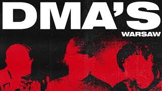 DMA&#39;S - Warsaw (Official Audio)