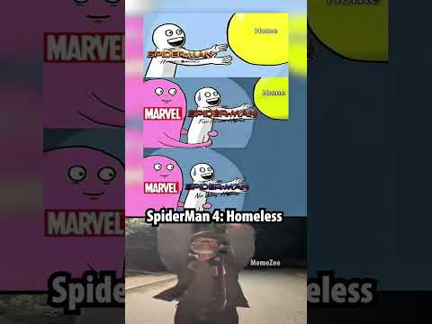 Spiderman 4 Homeless