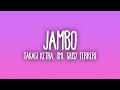 Takagi Ketra OMI Giusy Ferreri JAMBO