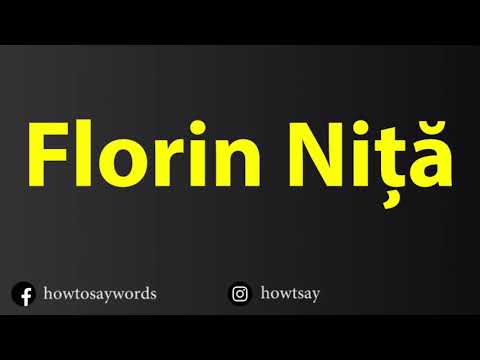 How To Pronounce Florin Nita