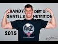 Randy Santel's Diet & Nutrition Regimen When Losing Weight (2015)