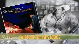 George Strait - Four Down And Twelve Across (2003)