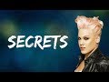 Pink - Secrets (Lyrics)
