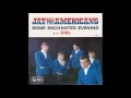 Jay & The Americans – “Some Enchanted Evening” (UA) 1965