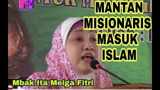 Download lagu Kajian mbak Ita Meiga Fitri Mantan Kafir mp3
