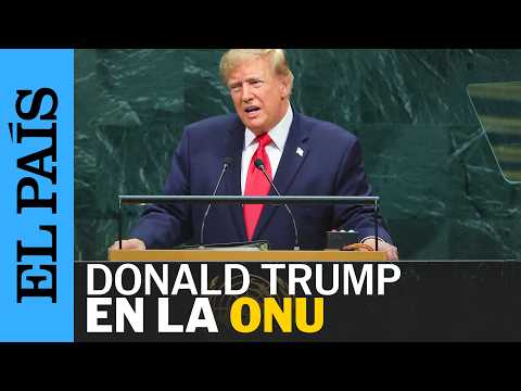 DONALD TRUMP ante la ONU 2026: discurso completo | EL PAÍS