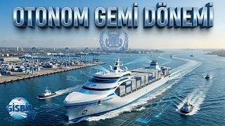 Denizlerde Yeni Çağ: IMO İlk Uluslararası Otonom Gemi Düzenlemesini Onayladı!