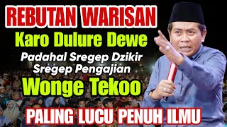 Download lagu KH ANWAR ZAHID TERBARU PALING LUCU SREGEP NGIBADAH SENENG REBUTAN WARISAN ( abah anza  mp3