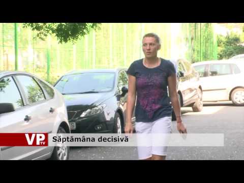 Săptămâna decisivă