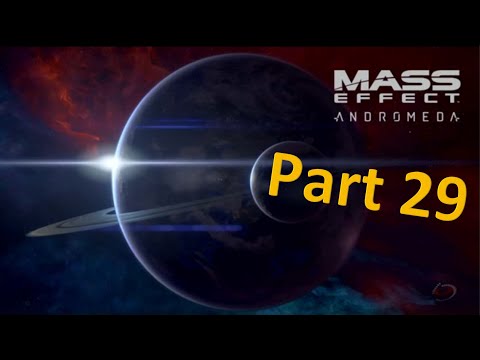 Let's play Mass Effect: Andromeda [Part 29] [PS4] [Full gameplay]