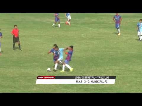 Liga de Trujillo: UNT 3 - 2 Municipal FC