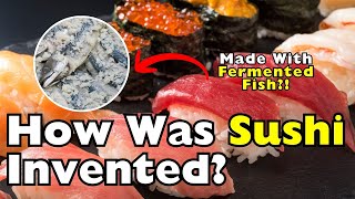 How Was Sushi Invented?