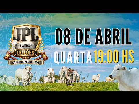 JPL e Amigos Leilões  Campina Verde MG - 08 de  Abril 2026