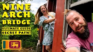 Travel vlog - The ULTIMATE GUIDE to Riding the Nine Arch Bridge Train! (The SECRET PATH to the BEST VIEW in Ella)