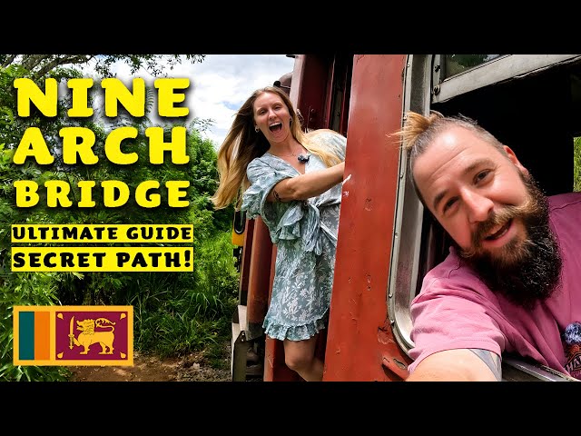 Travel vlog - The ULTIMATE GUIDE to Riding the Nine Arch Bridge Train! (The SECRET PATH to the BEST VIEW in Ella)