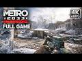 METRO 2033 REDUX Gameplay Walkthrough FULL GAME - No Commentary [4K60FPS]