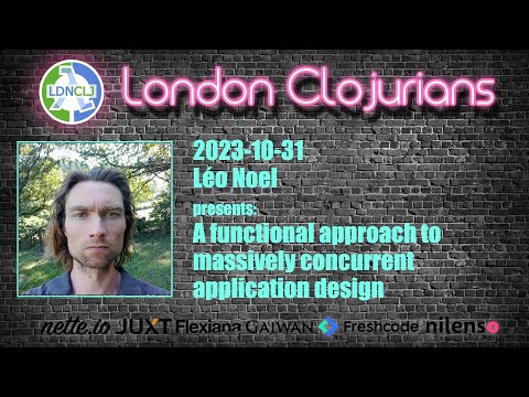 A functional approach to massively concurrent application design (by Léo Noel)
