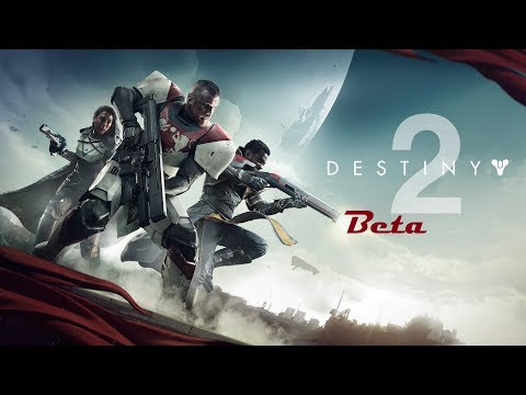 Let's Play Destiny 2 Beta! Campaign Walkthrough w/Th3Birdman