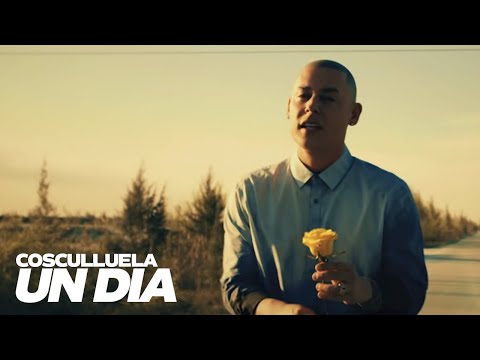 Cosculluela - Un Día (Video Oficial)