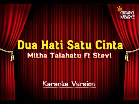 Mitha Talahatu ft Stevi - Dua Hati Satu Cinta Karaoke