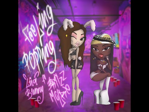 Bratzzmoure ❌ Liia Bunny - Feeling Popping  🍸🍸 (Prod By Downset)