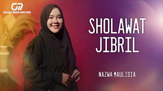 Download lagu Sholawat Jibril - Nazwa Maulidia (Cover) mp3