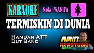 Download lagu TERMISKIN DI DUNIA || Hamdan ATT || KARAOKE Nada WANITA mp3 Download lagu TERMISKIN DI DUNIA || Hamdan ATT || KARAOKE Nada WANITA mp3