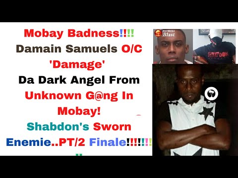 DAMAIN SAMUEL OC DAMAGE WAS SAID TO BE THE REAL KING EV!IL OF MOBAY PT1